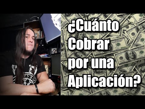¿Cuánto COBRAR por una APLICACIÓN?