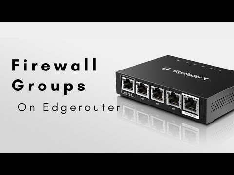 Firewall Groups on Edgerouter