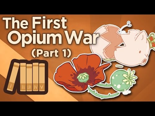 First Opium War - Trade Deficits and the Macartney Embassy - Extra History - Part 1
