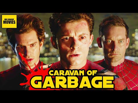 Spider Man: No Way Home - Caravan of Garbage
