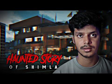Shimla's Haunted Hotel || Real Horror Story ||