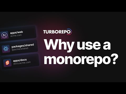 Why use a monorepo?