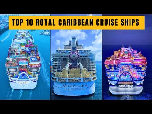 Top 10 Best Royal Caribbean Cruise Ships in 2025!