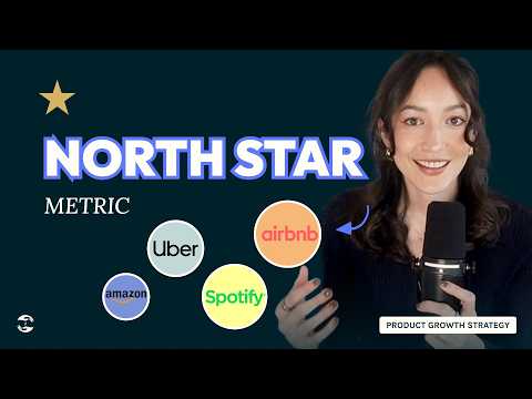 Define Your North Star Metric: Examples from Amazon, Airbnb, Linkedin, Slack, Uber