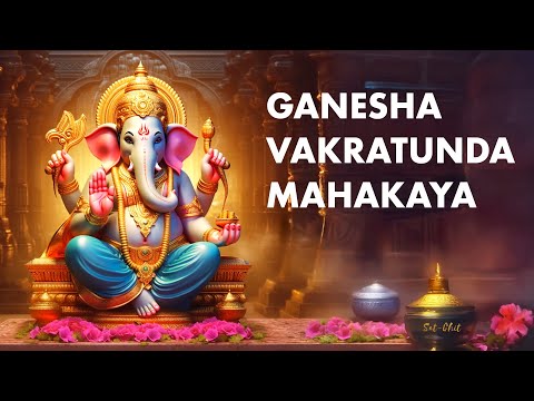 GANESHA ABUNDANCIA PROSPERIDAD Y ÉXITO • Mantra de Bendiciones Vakratunda Mahakaya
