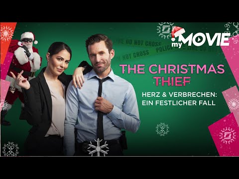 The Christmas Thief - Herz & Verbrechen: Ein festlicher Fall |🎄WEIHNACHTEN🎄bei myMOVIE