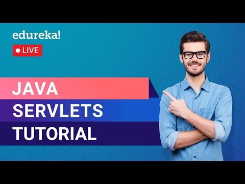 Java Servlets Tutorial For Beginners | Java Certification Training | Edureka | Java Live - 3
