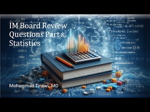 Internal Medicine Board Review Questions (8), Statistics.