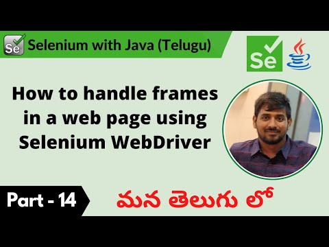 P14 - How to handle frames in a web page using Selenium WebDriver | Selenium | Java |