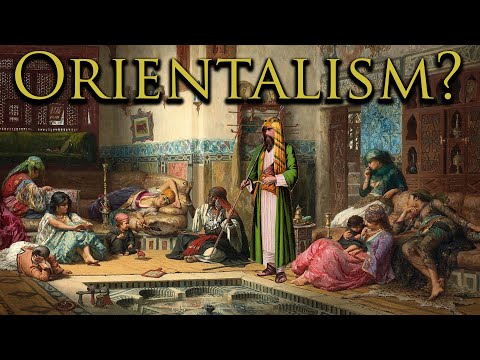 What is Orientalism?
