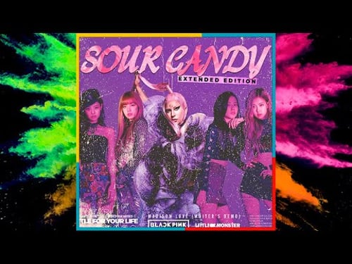 Lady Gaga With Blackpink & Madison Love - Sour Candy (Extended Version)