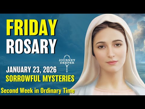 Friday Rosary ❤️ Sorrowful Mysteries of the Rosary ❤️ January 23, 2026 VIRTUAL ROSARY