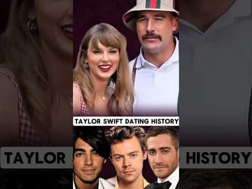 Taylor Swift: All Boyfriends 2008 - 2025 #taylorswift #traviskelce #harrystyles #erastour #swifties
