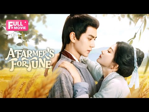 【FULL】A Farmer's Fortune | Modern Food Blogger's Ancient Love Story | MaQiuYuan