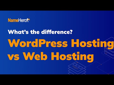 WordPress Hosting vs. Web Hosting - What's The Difference?