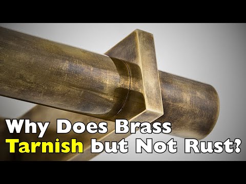 Why Does Brass Tarnish But Not Rust?