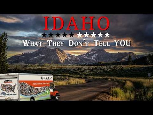 Moving To Idaho - What They Don't Tell You
