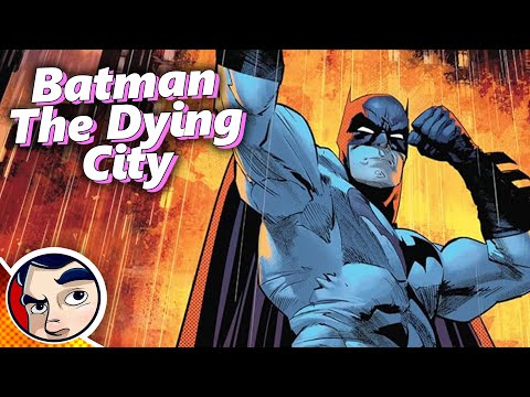 Batman The Dying City by Chip Zdarsky - Full Story From Comicstorian