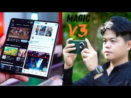 Honor Magic V3 Review: ស្មាតហ្វូនបត់អេក្រង់ស្តើងបំផុត ដែលខ្លាំងបំផុត!?