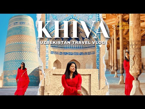 What to Expect in KHIVA ? Uzbekistan Travel Vlog 2025