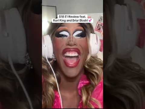 SHREDDING THE RUPAUL'S DRAG RACE S18 CAST! feat. Kori King and Briar Blush 👹