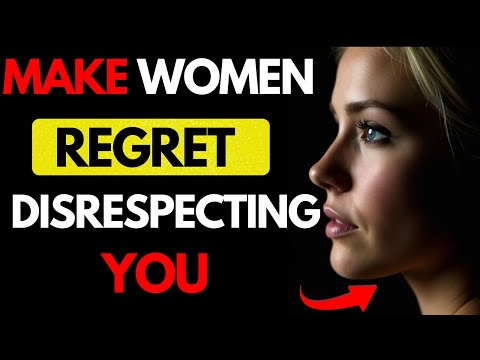 5 Silent Moves That Make Women Regret Disrespecting You | Stoicism