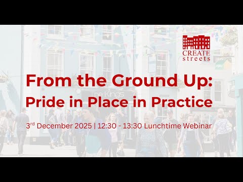 From the Ground Up: Pride in Place in Practice Webinar | 3rd December 2025