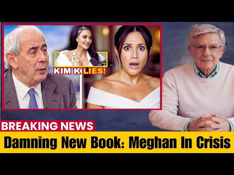 JUST NOW: Damning New Book" Goes Panic for Meghan Markle as new Tom Bower Disclose as Kim Kardashian
