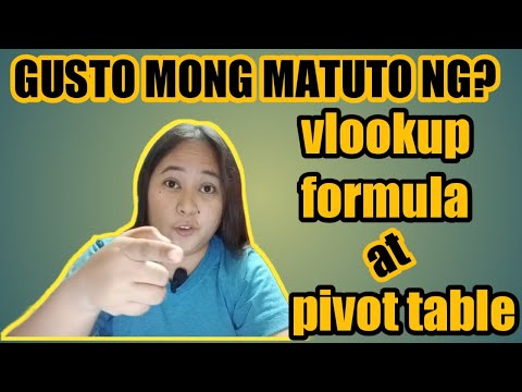 Tagalog Excel Tutorial of Vlookup Formula and Pivot Table