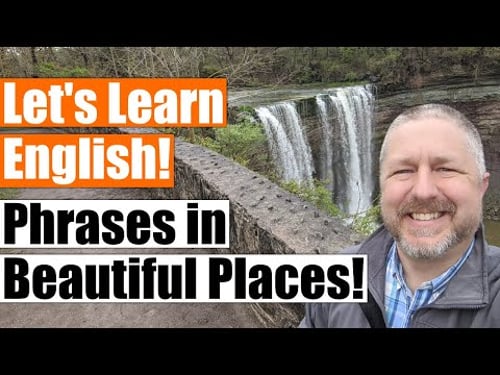 Let's Learn Some English Idioms and Phrases in Beautiful Places