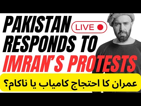 Pakistan Responds to Imran's Protests