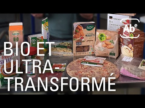 A Bon Entendeur | L’ultra-transformation, compatible avec l’esprit du bio ?