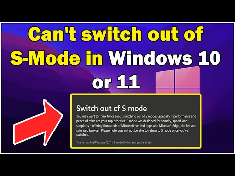 FIX Can't switch out of S-Mode in Windows 10 or 11