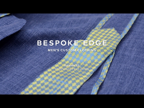 Daily BE | Episode 22: What is an unstructured suit jacket?