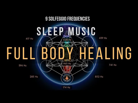 BLACK SCREEN SLEEP MUSIC ☯ All 9 solfeggio frequencies ☯ Full Body Healing