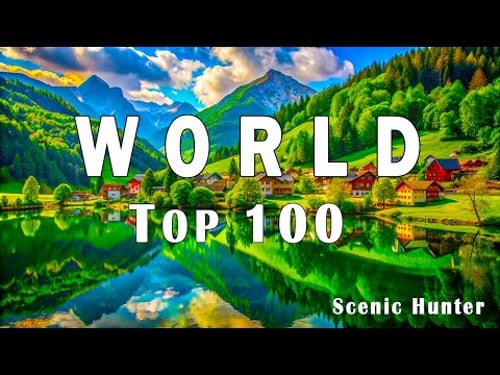 100 Most Beautiful Places In the World 2025 | Complete Travel Guide