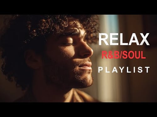 【R&B Soul】Relaxing Chill Playlist – Smooth Vocals & Deep Grooves