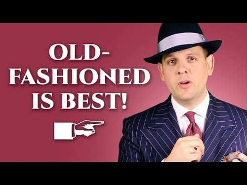 16 Things That Are Better the Old Fashioned Way - Gentleman's Gazette