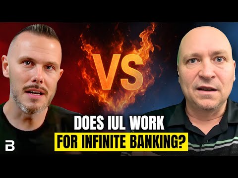 Debate: IUL vs Whole Life for Infinite Banking | Chris Kirkpatrick & James Barber