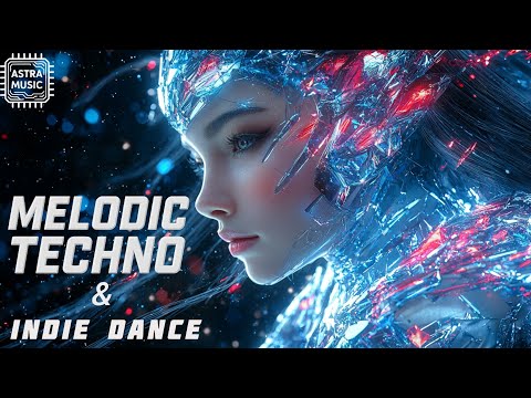 🎧 MELODIC TECHNO & INDIE DANCE ⭐🚀🌑 MODERN WAVES EXPERIENCE