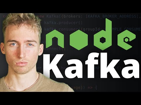 The Ultimate Guide of Using Kafka with Node.js