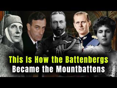 The Family That Changed Its Name to Preserve Its Power: Battenberg–Mountbatten.