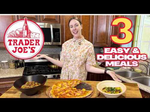 I Turned 3 Trader Joe’s Products Into Insanely Easy Meals