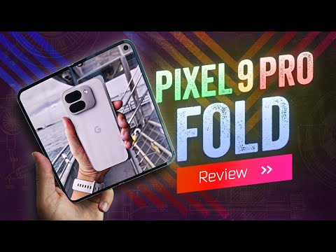 Google Pixel 9 Pro Fold Review: The End of the Beginning