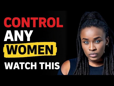 How To Gain Power Over Any Woman |Jascia Opera