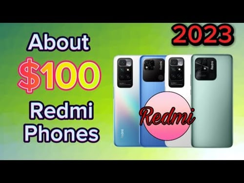 About $100 Redmi Phones in 2023