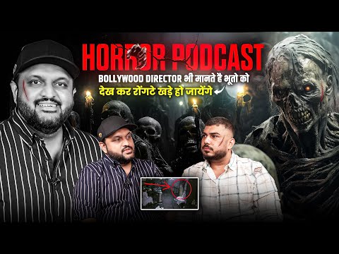 Ghost podcast : Yakeen ho jayega Ki Ghosts Hain ft. Aditya satopdar | The Real One