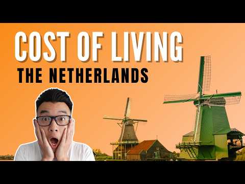 How much does it cost to live in The Netherlands? (2025)