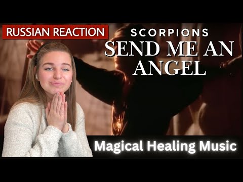 Scorpions - Send Me An Angel | Russian Reaction