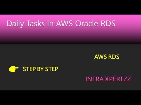 Daily Tasks in AWS RDS Oracle